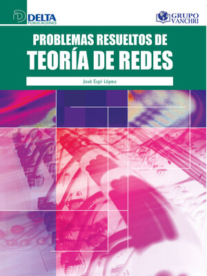 cover image of Problemas resueltos de teoría de redes